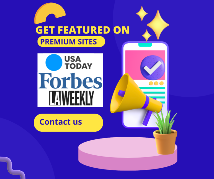 get Featured on Forbes, USAtoday Laweekly